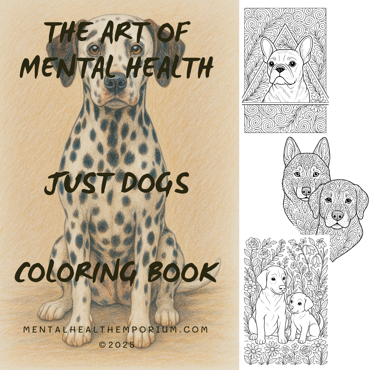 The Art of Mental Health - Just Dogs - Coloring Book