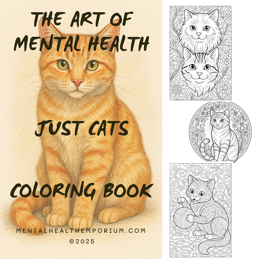 The Art of Mental Health - Just Cats - Coloring Book