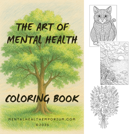 The Art of Mental Health - Coloring Book
